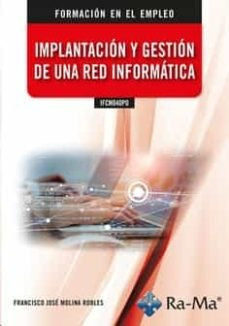Libro Implantacion Y Gestion De Una Red Informatica Ifcm0...