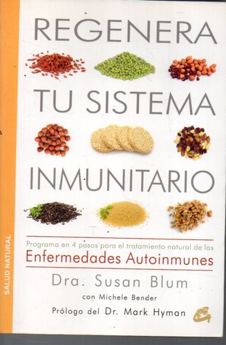 Regenera Tu Sistema Inmunitario Susan Blum 