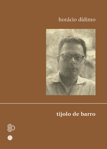 Libro Tijolo De Barro De Didimo Horacio Morula Editora