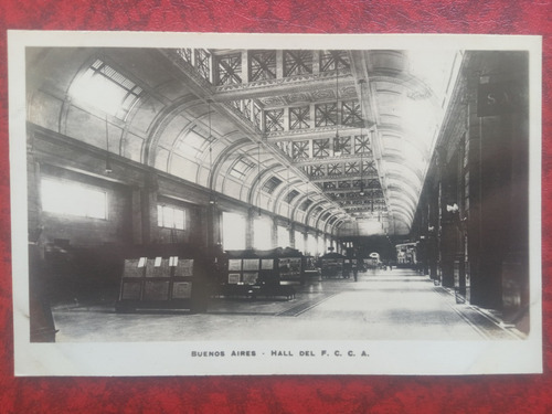 Ferrocarril Hall Del F. C. C. A.  Bs. As. Foto Post Bourquin