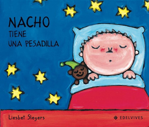 Nacho Tiene Una Pesadilla (libro Original)