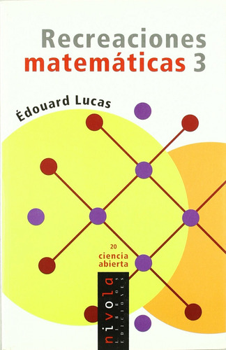 Recreaciones Matemáticas 3  -  Lucas, Édouard