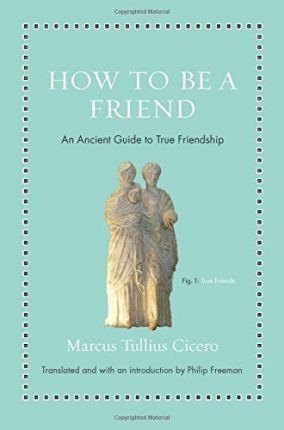 Libro How To Be A Friend : An Ancient Guide To True Frien...