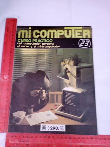 Revista Mi Computer No 23 Año 1984