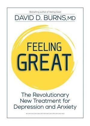 Libro Feeling Great : The Revolutionary New Treatment For...