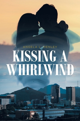 Libro Kissing A Whirlwind - Henley, Angela L.