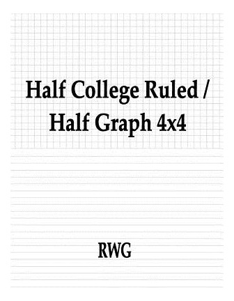 Libro Half College Ruled / Half Graph 4x4: 50 Pages 8.5 X...