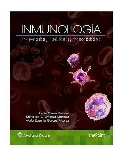 Libro - Inmunologia Molecular Celular Y Traslacional Lenin P