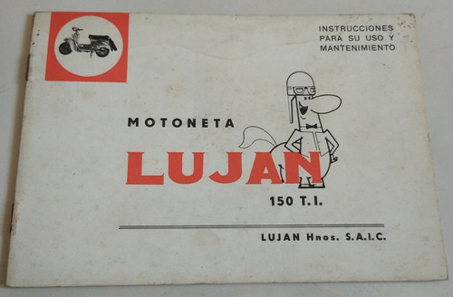 Manual De Instrucciones Original De Motoneta Lujan 150 T.i.
