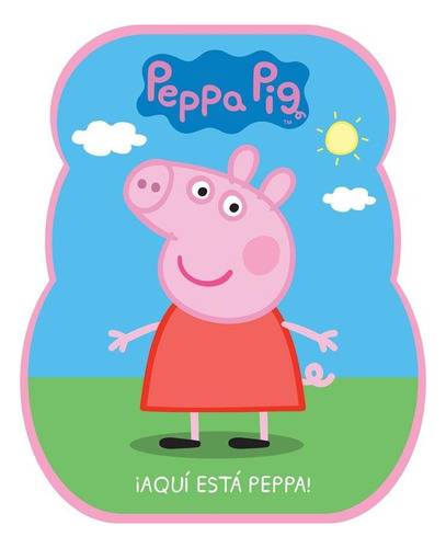 Aqui Esta Peppa - Peppa Pig