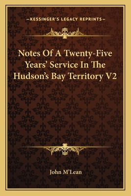 Libro Notes Of A Twenty-five Years' Service In The Hudson...