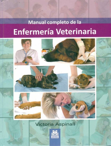 Manual Completo De Enfermería Veterinaria / Aspinall (envío)