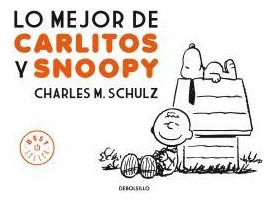Libro Lo Mejor De Carlitos Y Snoopy (best Seller) De Schulz