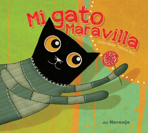 Libro - Mi Gato Maravilla - Luna De Azafrán