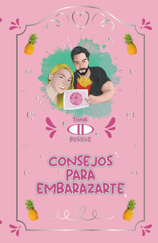 Libro: Consejos Para Embarazarte (edición Español)