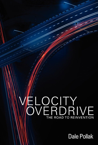 Libro:  Velocity Overdrive: The Road To Reinvention