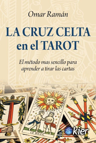 Cruz Celta En El Tarot, La - Omar Raman