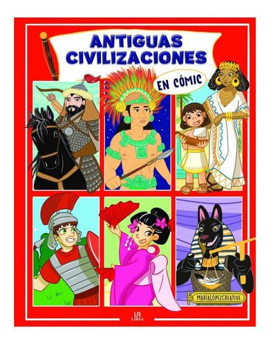 Antiguas Civilizaciones En Comic