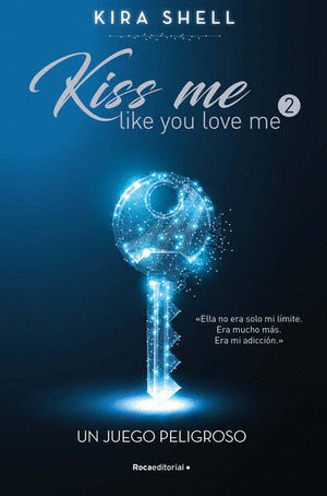 Libro Kiss Me Like You Love Me / Vol. 2