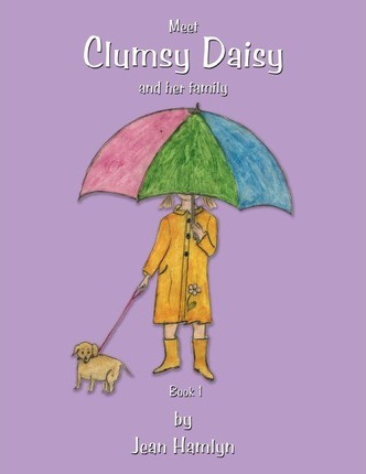 Libro Clumsy Daisy: Book 1 : Meet Clumsy Daisy And Her Fa...