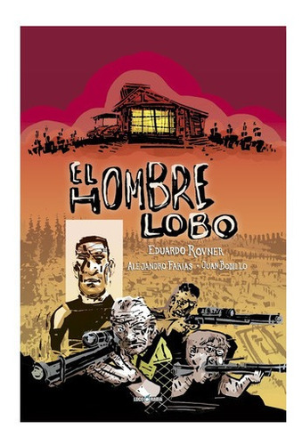 El Hombre Lobo - Alejandro Farias