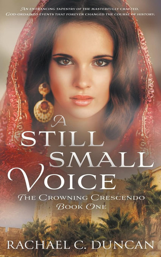 Libro:  A Still Small Voice (the Crowning Crescendo)