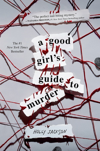 A Good Girl's Guide To Murder - Holly Jackson