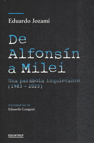 De Alfonsin A Milei