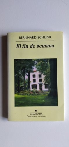 El Fin De Semana. B. Schlink