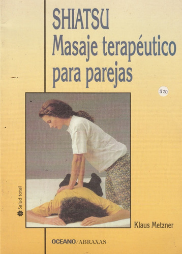 Shiatsu Masaje Terapeutico Para Parejas