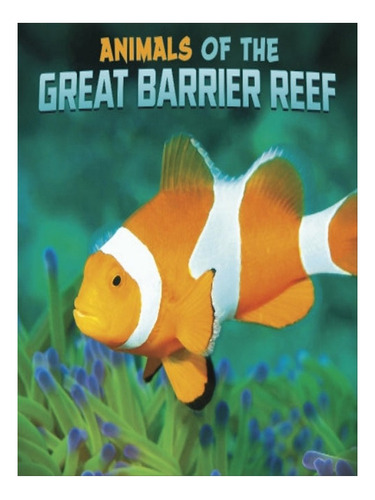 Animals Of The Great Barrier Reef - Martha E. H. Rusta. Eb08