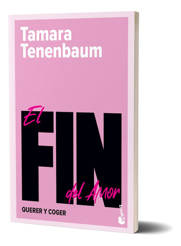 El Fin Del Amor - Tenenbaum Tamara (libro) - Nuevo