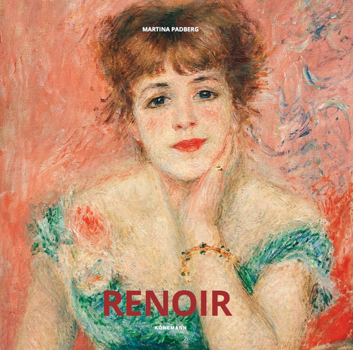 Renoir, de Padberg, Martina. Editora Paisagem Distribuidora de Livros Ltda., capa dura em inglés/francés/alemán/português/español, 2018