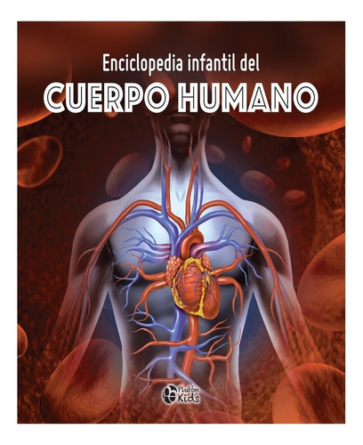 Enciclopedia Del Cuerpo Humano (cartoné) Original Plutón