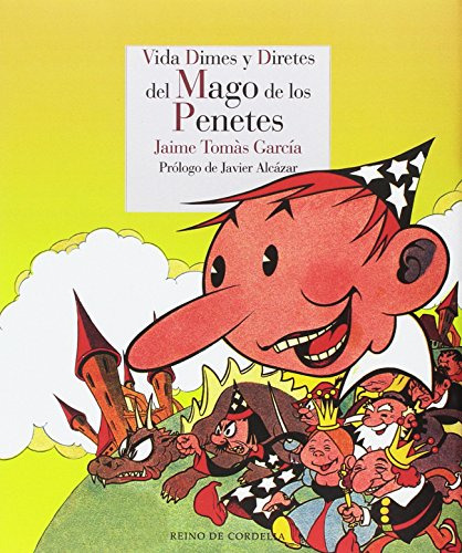 Libro Vida Dimes Y Diretes Del Mago De Los Penetes  De Tomas