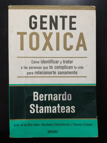 Libro  Gente Tóxica  (stamateas)