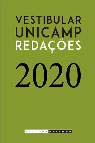 Redações Do Vestibular Unicamp - 2020