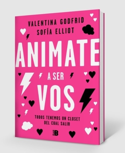 Libro Animate A Ser Vos -  Godfrid / Elliot - Todos Tenemos