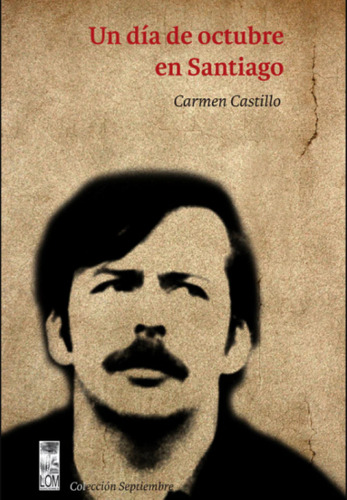 Un Dia De Octubre En Santiago - Castillo Carmen (libro) - Nu