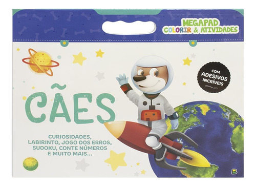 Megapad - Colorir & Atividades: Cães, de Ribeiro, Ana Cristina de Mattos. Editora Todolivro Distribuidora Ltda. em português, 2021