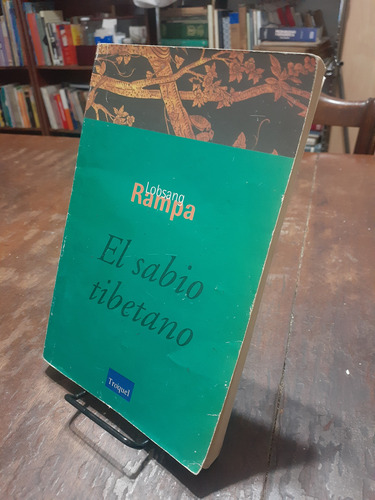 El Sabio Tibetano. Lobsang Rampa. Troquel Editorial (Usado)