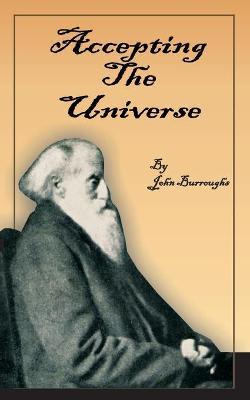 Libro Accepting The Universe - John Burroughs