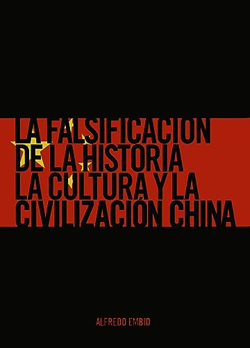 La Falsificacion De La Historia La Cultura Y La Civilizacion