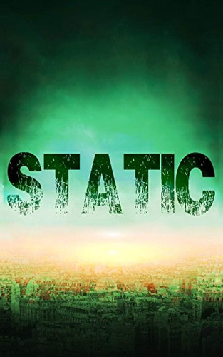 Libro: Static (emp Survival In A Powerless World)