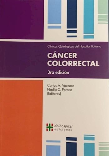 Cáncer Colorrectal Ed.3 - Vaccaro, Carlos A. (papel)