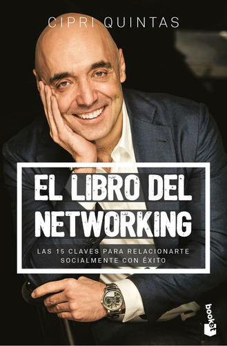 El Libro Del Networking Las 15 claves para relacionarte socialmente con éxito tapa blanda