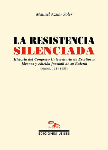 Libro La Resistencia Silenciada