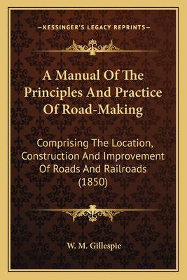 Libro A Manual Of The Principles And Practice Of Road-mak...