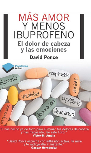 Mas Amor Y Menos Ibuprofeno - Ponce,david