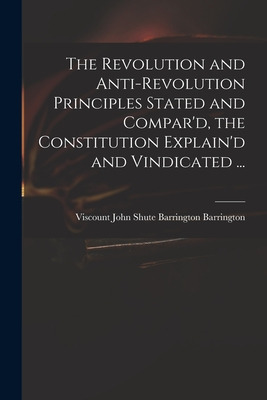 Libro The Revolution And Anti-revolution Principles State...